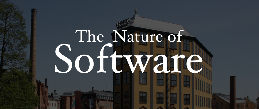 The Nature of Software